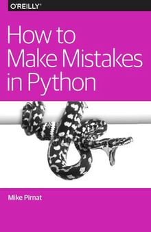 How to Make Mistakes in Python