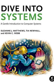 Dive Into Systems: A Gentle Introduction to Computer Systems