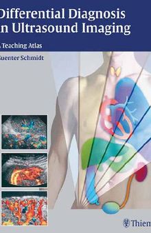 Differential Diagnosis In Ultrasound: A Teaching Atlas