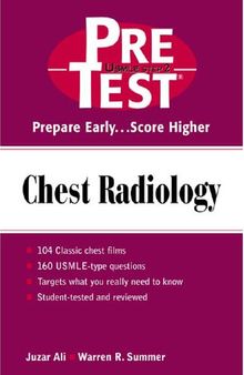 Chest Radiology Pre Test Self Assessment And Review