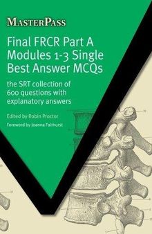Final FRCR Part A Modules 1-3 Single Best Answer MCQS (MasterPass)