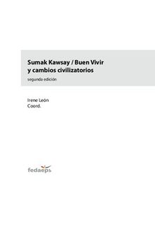 Sumak Kawsay / Buen Vivir y cambios civilizatorios