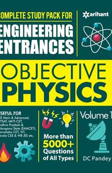 Objective Physics Part 1 for class 11 Arihant D C Pandey for Engineering Entrances more than 5000+ questions Problems Solutions IIT JEE main advanced BITSAT MHT-CET EAMCET