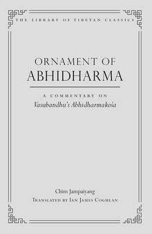 Ornament of Abhidharma: A Commentary on Vasubandhu's Abhidharmakosa