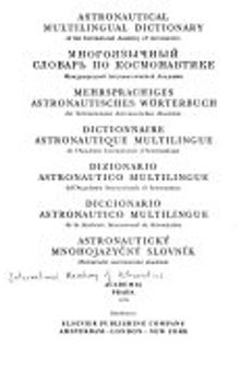 Astronautical Multilingual Dictionary of the International Academy of Astronautics