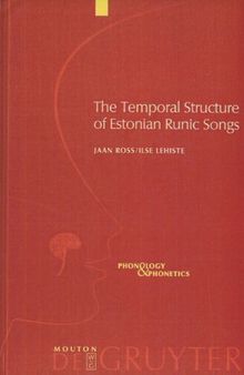 The Temporal Structure of Estonian Runic Songs