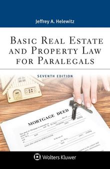 Basic Real Estate and Property Law for Paralegals, Seventh Edition