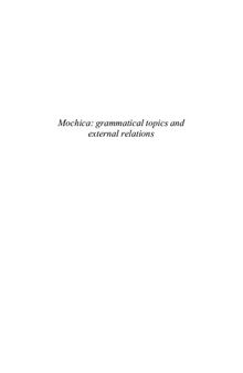 Mochica: grammatical topics and external relations