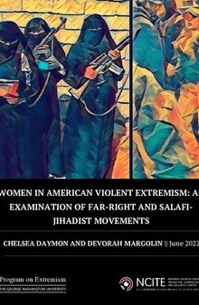 Women in American Violent Extremism: An Examination of Far-Right and Salafi-Jihadist Movements
