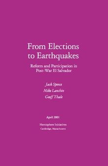 From elections to earthquakes : reform and participation in post-war El Salvador