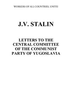 Letters to the Central Committee of the Communist Party of Yugoslavia