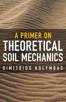 A Primer on Theoretical Soil Mechanics