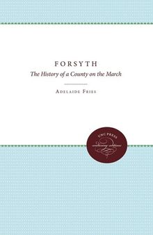 Forsyth : the history of a county on the march