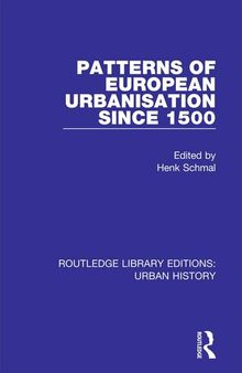 Patterns of European Urbanisation Since 1500