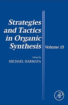 Strategies and Tactics in Organic Synthesis (Volume 15)