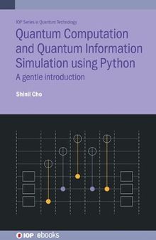 Quantum Computation and Quantum Information Simulation using Python: A gentle introduction