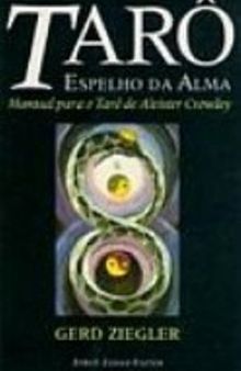 Tarô Espelho da Alma Manual para o Tarô de Aleister Crowley