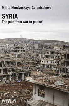 SYRIA. THE PATH FROM WAR TO PEACE