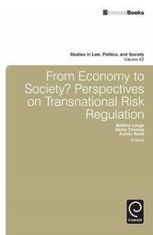 From Economy to Society? Perspectives on Transnational Risk Regulation