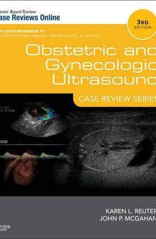 Obstetric and Gynecologic Ultrasound: Case Review Series