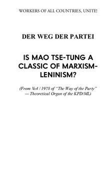 Is Mao Tse-Tung a Classic of Marxism-Leninism?