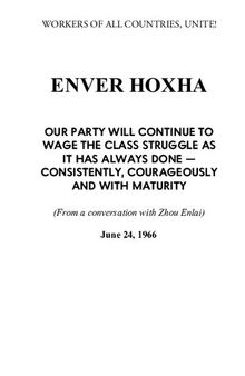 Our Party Will Continue to Wage the Class Struggle As It Has Always Done - Consistently, Courageously and with Maturity