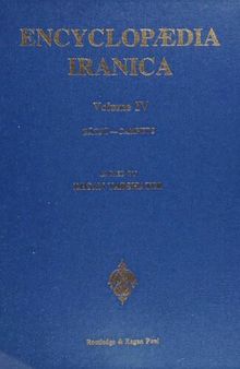 Encyclopaedia Iranica. Volume 4. Bayju-Carpets