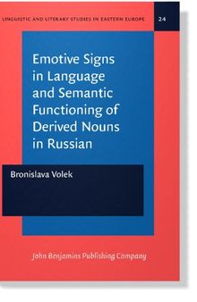 Emotive Signs in Language and Semantic Functioning of Derived Nouns in Russian