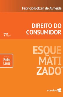 Direito do consumidor esquematizado® - 7ª edição de 2019