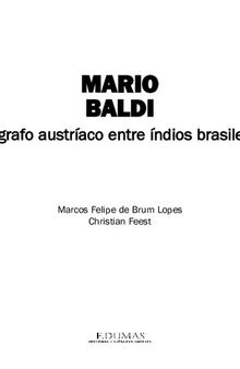 Mario Baldi : fotógrafo austríaco entre índios brasileiros