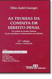 Teorias Da Conduta Em Direito Penal, As