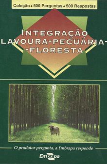 Integração Lavoura-pecuária-floresta