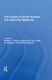 The Future of South Korean-U.S. Security Relations