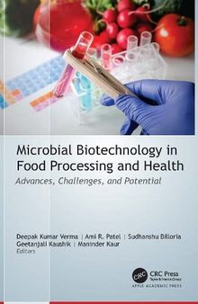 Microbial Biotechnology in Food Processing and Health: Advances, Challenges, and Potential