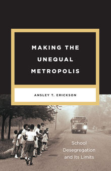 Making the Unequal Metropolis.