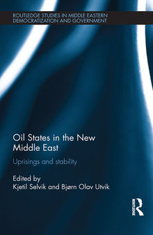 Oil States in the New Middle East: Uprisings and Stability