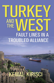 Turkey and the West: Fault Lines in a Troubled Alliance