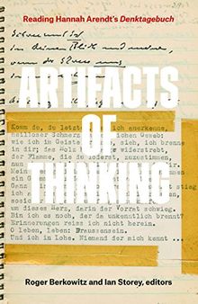 Artifacts of Thinking: Reading Hannah Arendt's Denktagebuch