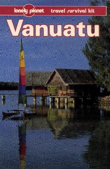 Vanuatu: A Travel Survival Kit