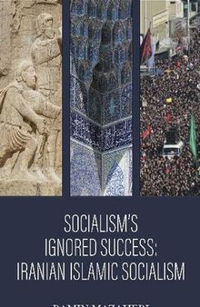 Socialism's Ignored Success: Iranian Islamic Socialism