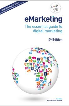 eMarketing: the essential guide to digital marketing