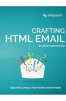 Crafting HTML Email