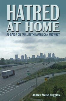 Hatred at Home: Al-Qaida on Trial in the American Midwest