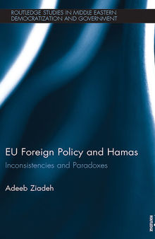 Eu Foreign Policy and Hamas: Inconsistencies and Paradoxes