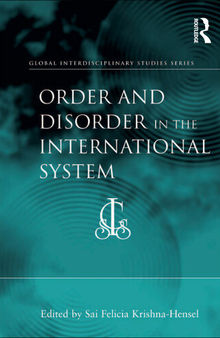 Order and Disorder in the International System