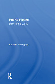 Puerto Ricans: Born in the U.S.A.