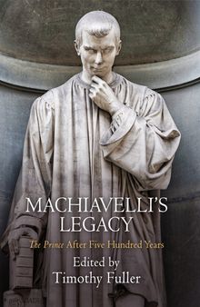 Machiavelli's Legacy: 