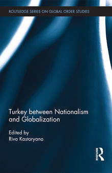 Turkey Between Nationalism and Globalization