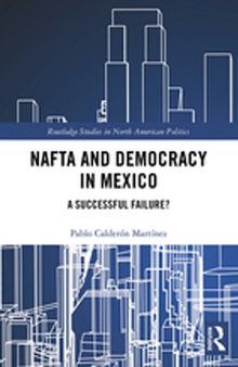 NAFTA and Democracy in Mexico: A Successful Failure?