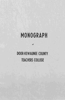 Monograph of Door-Kewaunee County Teachers College